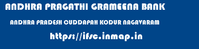 ANDHRA PRAGATHI GRAMEENA BANK  ANDHRA PRADESH CUDDAPAH KODUR NAGAVARAM  ifsc code